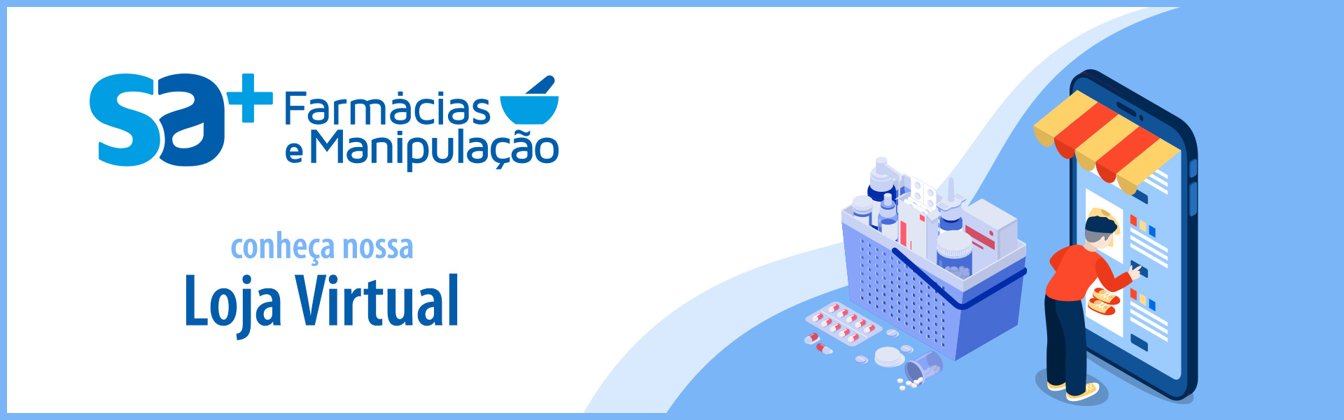 Conheça nossa Loja Virtual